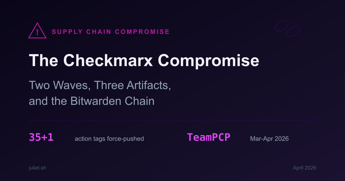 The Checkmarx Compromise: Two Waves, Three Artifacts, and the Bitwarden ...